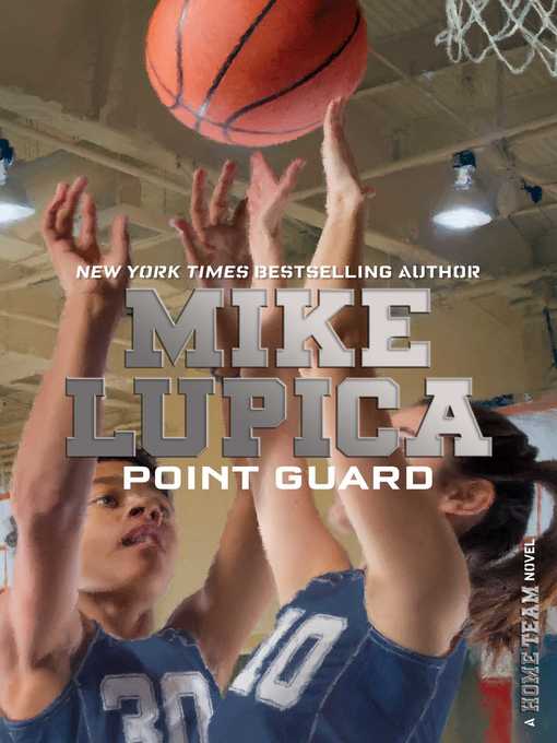 Title details for Point Guard by Mike Lupica - Available